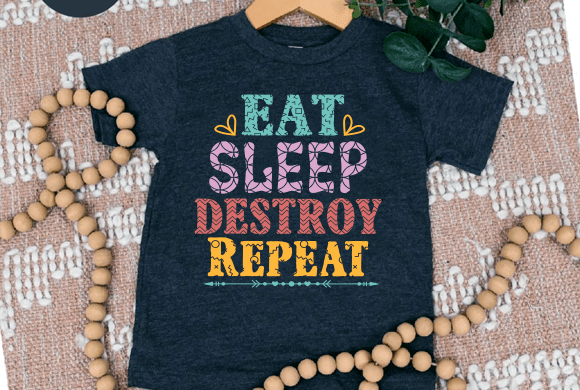 Eat Sleep Destroy Repeat Graphics & Print Templates